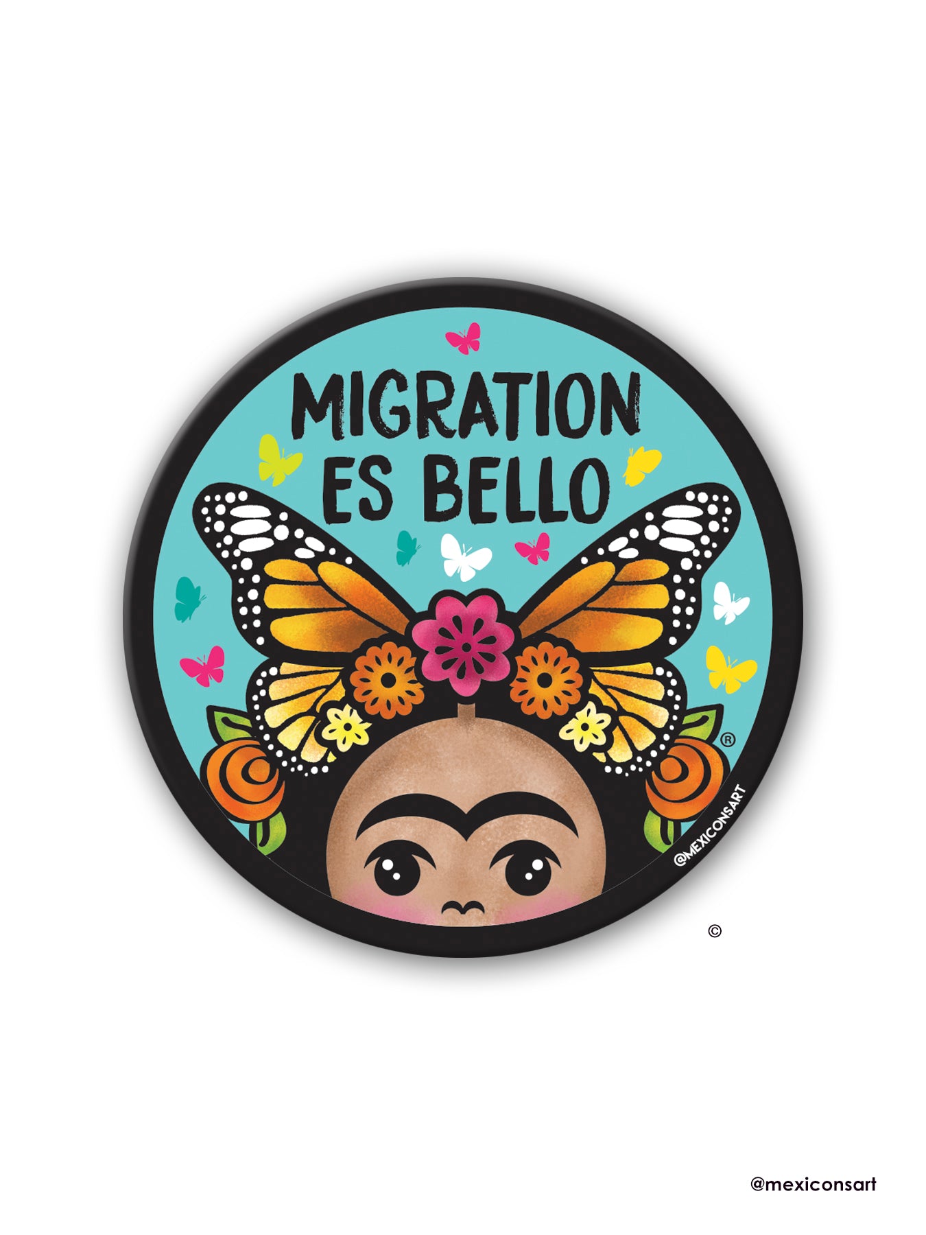 Mexiconsart Migration es Bello magnet